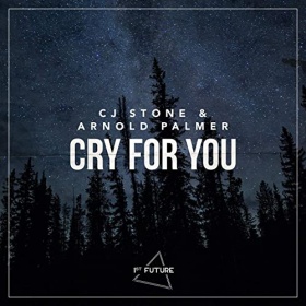 CJ STONE & ARNOLD PALMER - CRY FOR YOU
